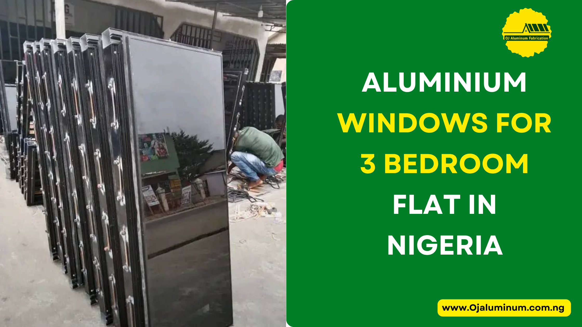Aluminium Windows for 3 Bedroom Flat in NigeriaAluminium Windows for 3 Bedroom Flat in Nigeria